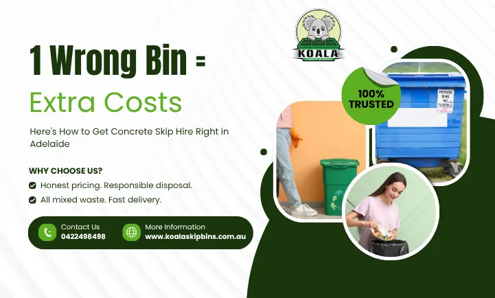 How to Choose the Best Skip Hire for Concrete in Adelaide
