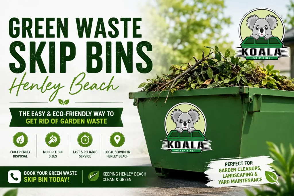 Green waste skip bins Henley Beach