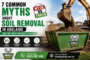 7 Common Myths About Soil Removal in Adelaide (And the Truth You Need to Know)